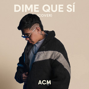 Dime que si