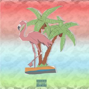 Pink Flamingo (Explicit)