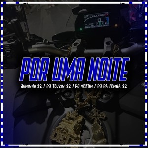 POR UMA NOITE (Explicit)