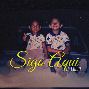 Sigo Aqui (Explicit)