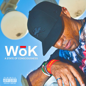 Wōk - A State of Consciousness (Explicit)