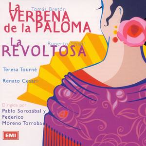 La Revoltosa / La Verbena De La Paloma