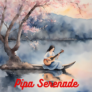 Pipa Serenade