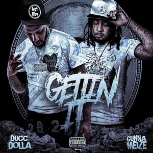 Gettin In (feat. Gunna Meize) (Explicit)