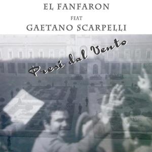 Presi dal Vento (feat. Gaetano Scarpelli)