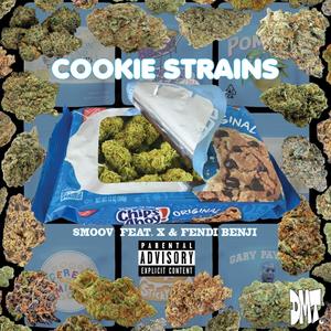 COOKIE STRAINS (feat. X & Fendi Benji) [Explicit]