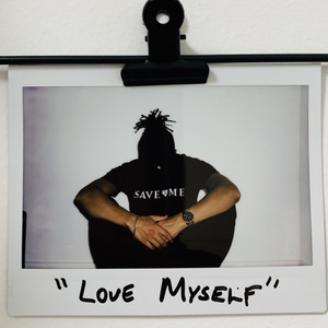 Love Myself (Explicit)