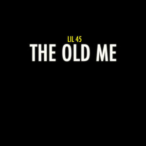 The old Me (Explicit)