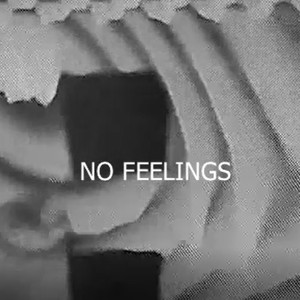 No feelings (feat. Fezzbeats)