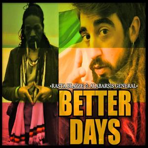 better days(feat. alabarsis general)