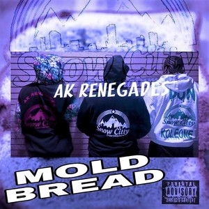 Mold Bread (Explicit)