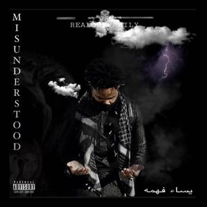 Misunderstood (Explicit)