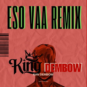 Eso vaa (Remix)