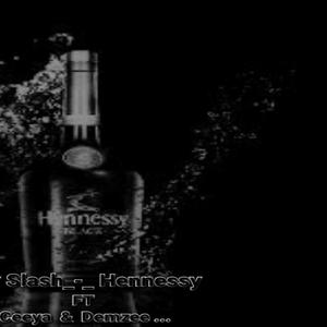Hennessy (feat. Ceeya & Deemze)