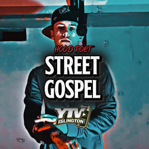 Street Gospel (OTG FREESTYLE) (Explicit)