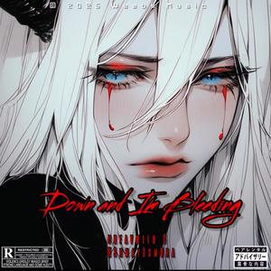 Down & I'm Bleeding (feat. Hermayosmora) (Slowed Down) (Explicit)
