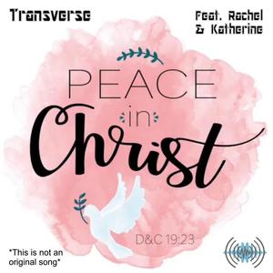 Peace In Christ (feat. Rachel & Katherine) [Cover]