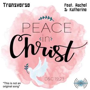 Peace In Christ(feat. Rachel & Katherine)