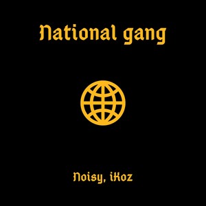 National Gang (Explicit)