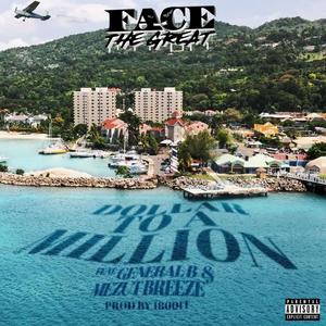 Dollar To A Million (feat. Mezut Breeze & General B) [Explicit]