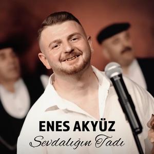 Enes Akyüz - Sevdalığın Tadı (feat. Enes Akyüz)