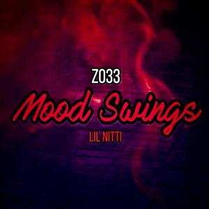 Mood Swings (feat. Lil Nitti) [Explicit]