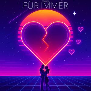 Für immer (80s Edition)
