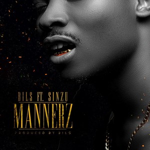 Mannerz(feat. Sinzu)