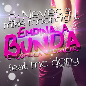 Empina a Bunda e Começa a Dançar (Extended)