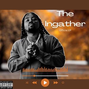 The Ingather EP (Explicit)