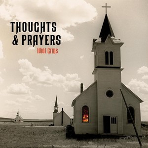 Thoughts & Prayers (Explicit)