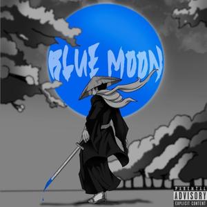 Blue Moon (Explicit)