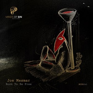 Born to Be Free (Original Mix)