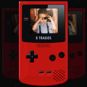 8 Tragos (Explicit)