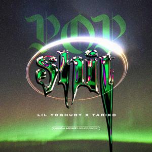 Pop **** (feat. Tariko) (Explicit)