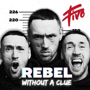 Rebel Without A Clue (Explicit)