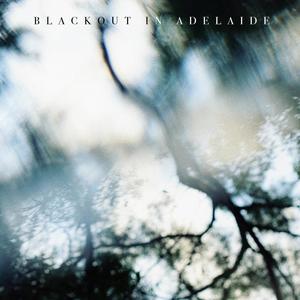 Blackout In Adelaide (feat. Belinda Chan Lamyan)