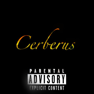 Cerberus (Explicit)