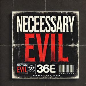 Necessary Evil (Explicit)