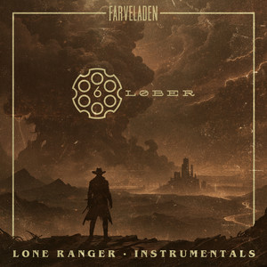 Lone Ranger (Instrumentals)