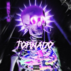 Tornado (Explicit)