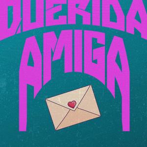 QUERIDA AMIGA (feat. Paco Rdz)