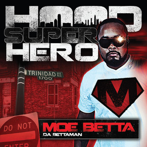 Hood Superhero (Explicit)