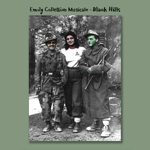Black Hills (feat. Marino Severini) (Black Hills - Emily Collettivo musicale feat. Marino Severini)