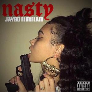 Nasty (Explicit)