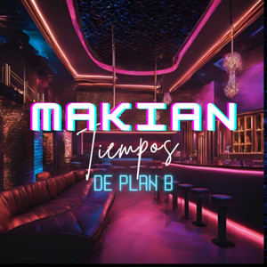 Tiempos De Plan B (Explicit)