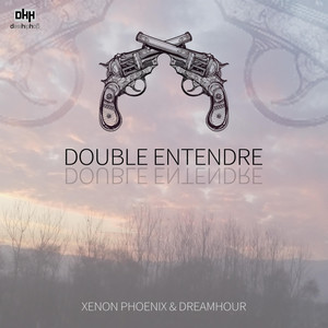 Double Entendre(feat. Dreamhour)