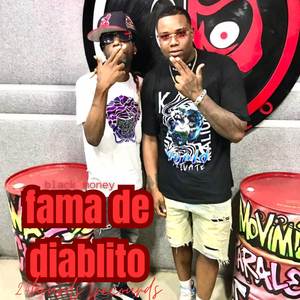 Fama De Diablito (Explicit)