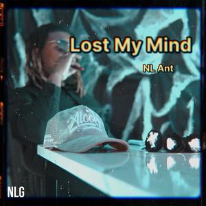 Lost my mind (Explicit)