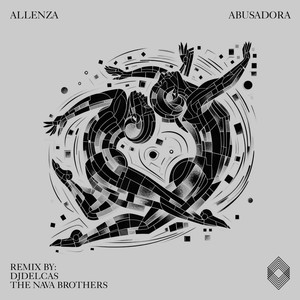 Abusadora (the nava brothers Remix)